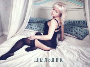 LanaDreaming