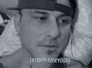 LetMePleaseYou70