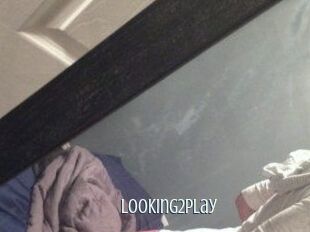 Looking2play
