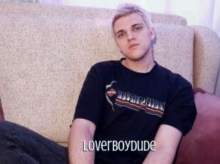 LoverBoyDude