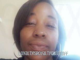 LoyaltyIsRoyaltyQu33nTiff