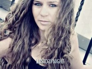 LustDayNight