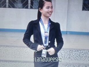 Lanaqueesha