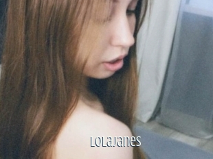 Lolajanes