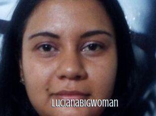 Lucianabigwoman