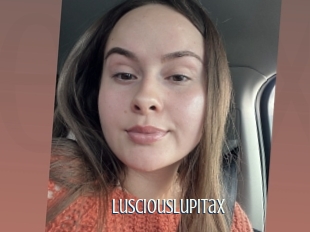 Lusciouslupitax