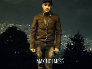 MAX_HOLMES5