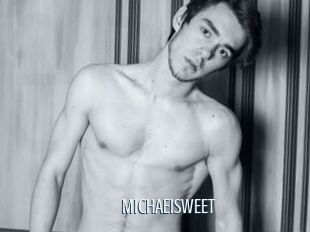 MICHAEISWEET