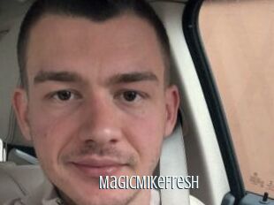 MagicMikeFresh