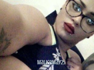 MaliceMay25