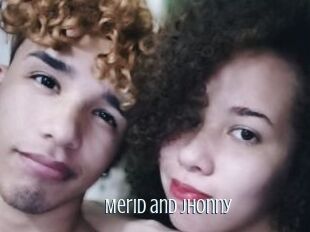 Merid_and_Jhonny