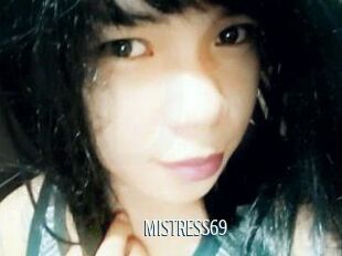MiSTRESS69