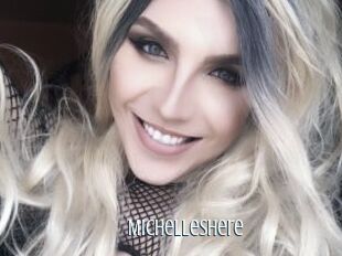 Michelleshere
