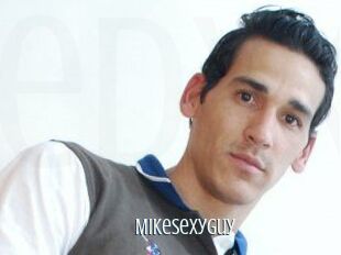 MikeSexyGuy