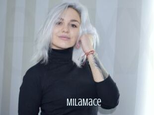 MilaMace