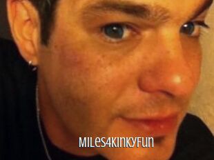 Miles4KinkyFun