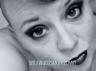 MilfWantsMoreLovin