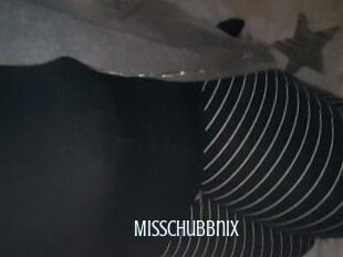 Misschubbnix