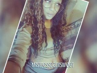 MistressDaniSweet