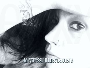 MistressLullabyLacusta