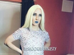 MsMachaifURNasty