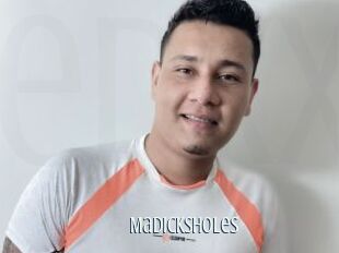 Madicksholes