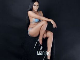 Maniac