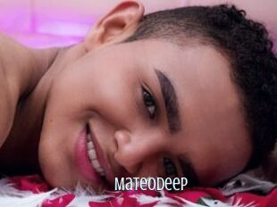 Mateodeep