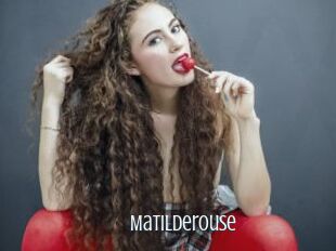 Matilderouse