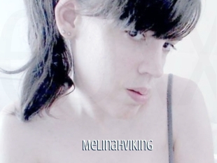 Melinahviking