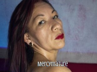 Mercymature