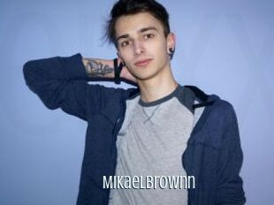 Mikaelbrownn