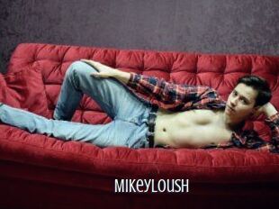 Mikeyloush