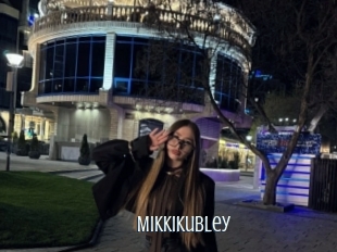 Mikkikubley
