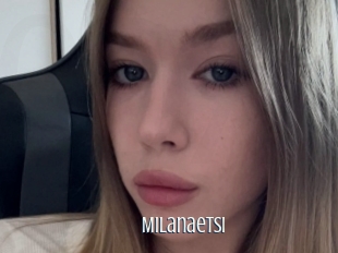 Milanaetsi