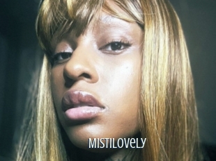 Mistilovely