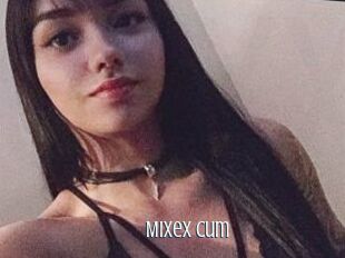 Mixex_cum
