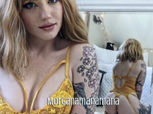 Morganamanamana