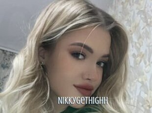 Nikkygethighh