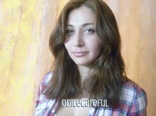 OdileCareful