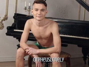 OrpheusLovely