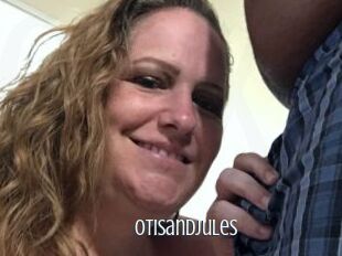 Otisandjules