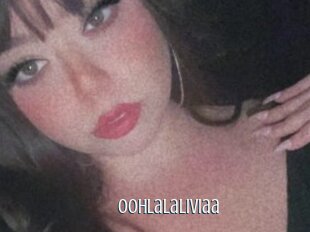 Oohlalaliviaa