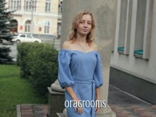 Oragrooms