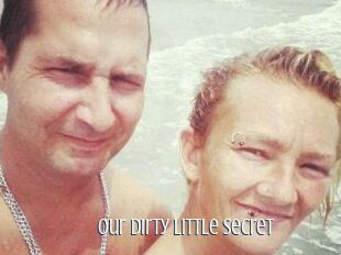 Our_dirty_little_secret