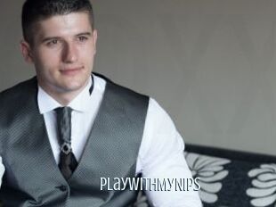 PlayWithMyNips