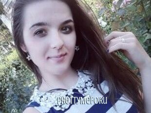 PRettyMeFoRu