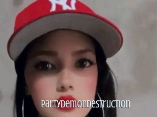 Partydemondestruction