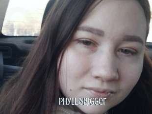 Phyllisbigger