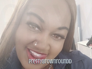 Prettybrownroundd